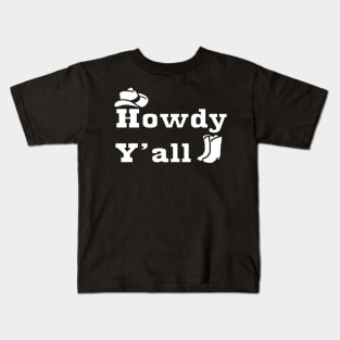 Howdy Yall Kids T-Shirt